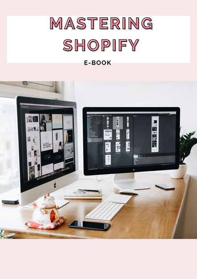 Mastering Shopify E-Book